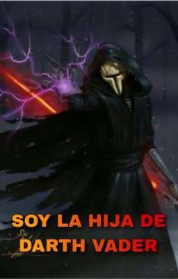 SOY LA HIJA DE DARTH VADER