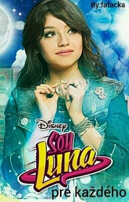 Soy Luna pre každého