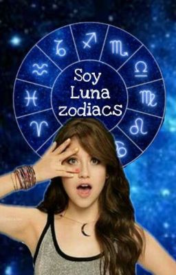 Soy Luna Zodiacs