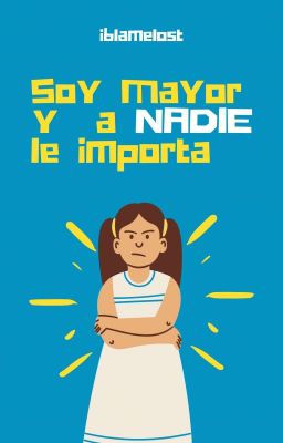 Soy Mayor (y a nadie le importa) 