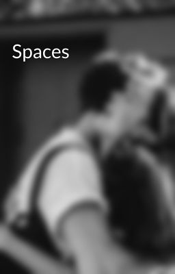 Spaces