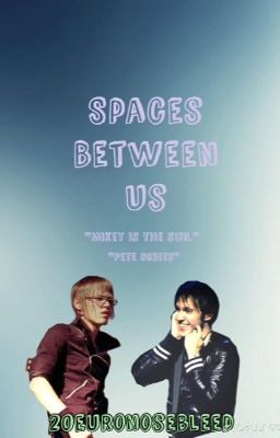 Spaces Between Us (Petekey)
