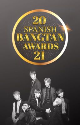 Spanish Bangtan Awards 2021 (Finalizados)