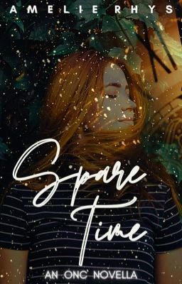 Spare Time | Novella