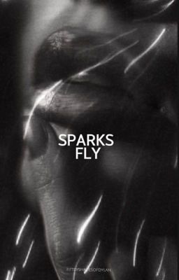 sparks fly - paul lahote 