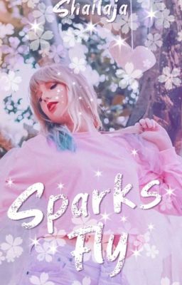 SPARKS FLY || WALLPAPERS SHOP || ON HOLD