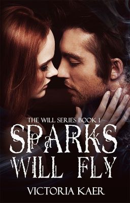 ©Sparks Will Fly  *Published Work*