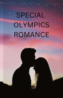 SPECIAL OLYMPICS ROMANCE 