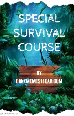 Special Survival Course