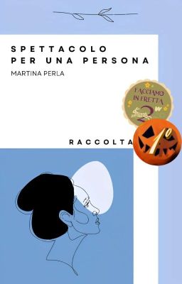 Spettacolo per una persona