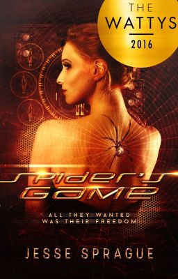 Spider's Game ((Book One) #Wattys2016 Winner!)