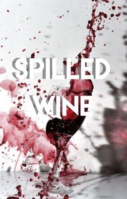 Spilled Wine