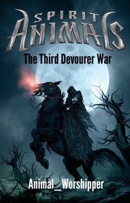 Spirit Animals: The Third Devourer War