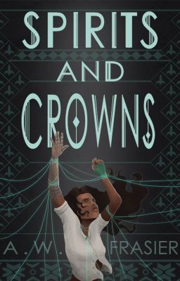 Spirits and Crowns (The Shadow Series, Book 1)