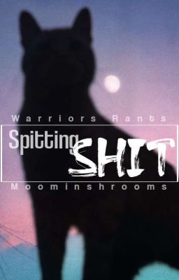 Spitting Shit || Warriors Rants/Analysis