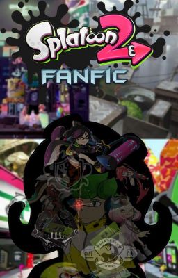 Splatoon 2 Fanfic [Temporada 1]