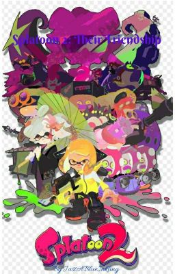 Splatoon 2: Their Friendship