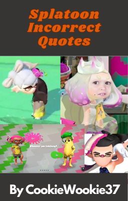 Splatoon Incorrect Quotes