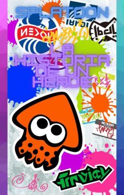 Splatoon: La historia de un héroe