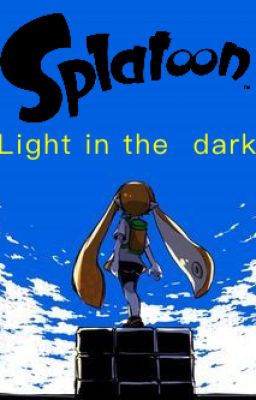 Splatoon: Light in the Dark