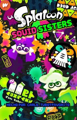 Splatoon: Squid Sisters (NUEVA SERIE)