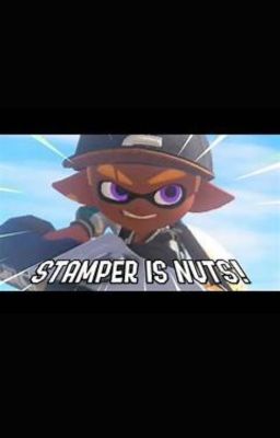 Splatoon : STAMPER IS NUUUUUUUUUUTTTTSSSS !!!