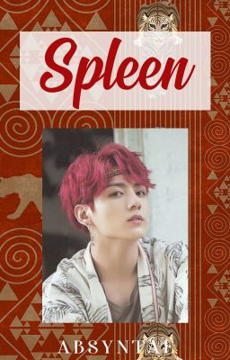 SPLEEN [taekook]