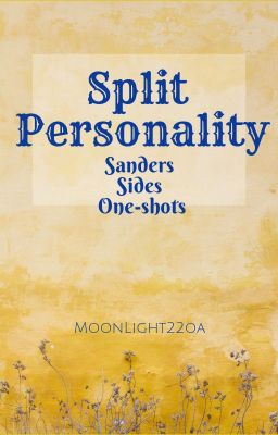 Split Personality//Sanders sides one-shots// Mainly Prinxiety and Logicality