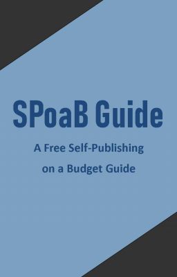 SPoaB Guide: A Free Self-Publishing on a Budget Guide