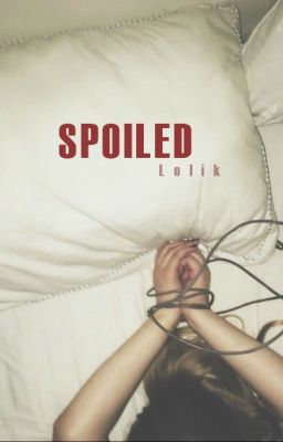 Spoiled /BDSM/