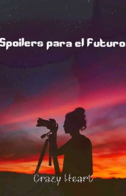 Spoilers para el futuro 