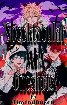 Spooktacular MHA Oneshots!