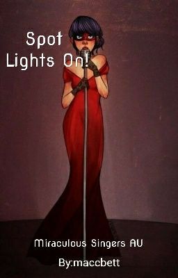 Spot Lights On! (Singers AU)