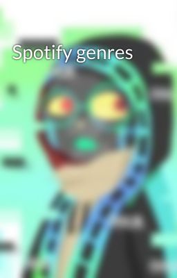 Spotify genres 