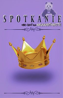 Spotkanie - one-shot dla MiriamAntoinette