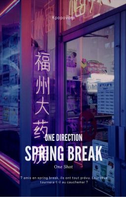 Spring Break -  One Direction (OS)