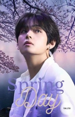 Spring Day (BTS V Fanfiction)