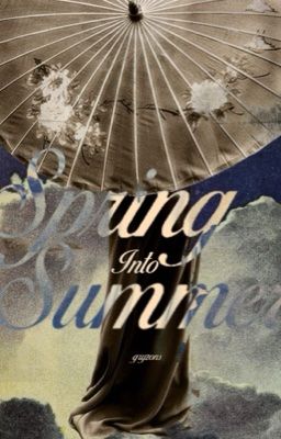 Spring Into Summer