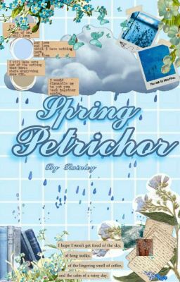 SPRING PETRICHOR [Antologi Cerpen]