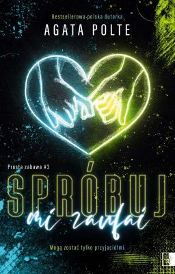 Spróbuj mi zaufać [WYDANE]