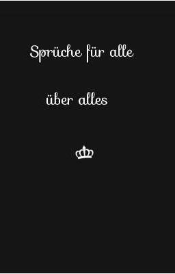 Sprüche für alles, über alles ∞