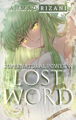 (SPW) - [5]Supernatural Powers W : Lost Word[END]