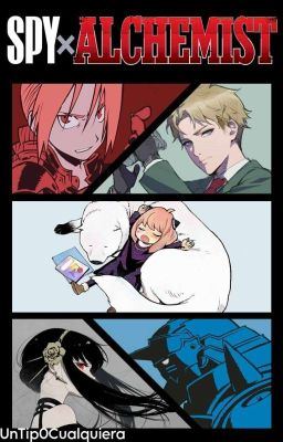 Spy ✕ Alchemist [Fullmetal Alchemist ✕ Spy x Family]