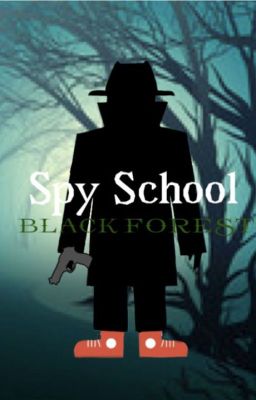 Spy School: Black forest