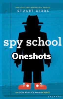 Spy school oneshots