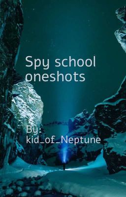 Spy school oneshots (slow updates)