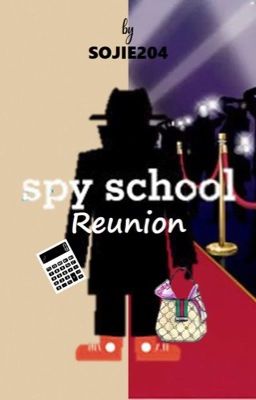 Spy School Reunion