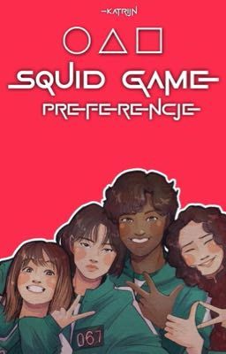 ✔️Squid game // Preferencje 