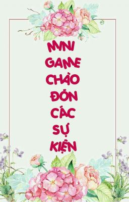 |SST| Mini game chào mừng các sự kiện