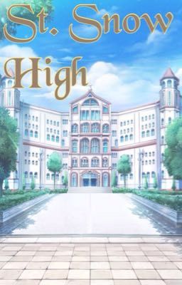 St. Snow High (Anime Roleplay) (On Hold)